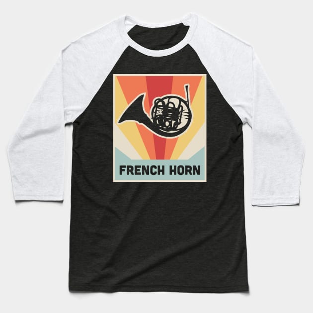 FRENCH HORN | Vintage Marching Band Poster Baseball T-Shirt by MeatMan